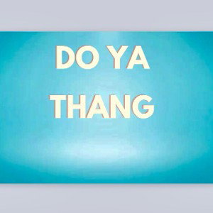 Da ya thang (not mixed) 
