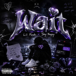 wait ft jay Nappy