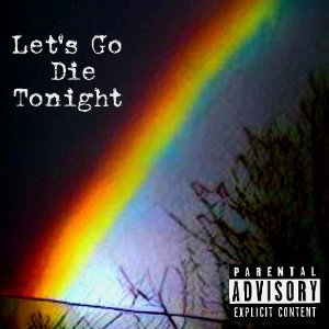Die tonight ft. Tray Lingerie