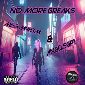NO MORE BREAKS 
