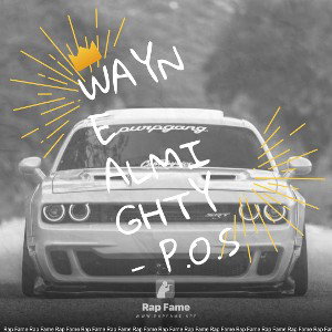 Wayne Almighty - P.O.S