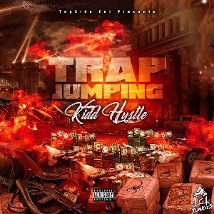 Kidd Hustle - Trap Jumpin 
