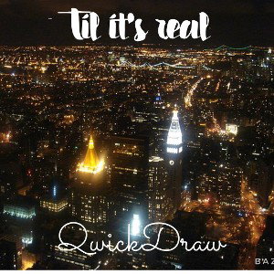 Qwickdraw - Til it's real