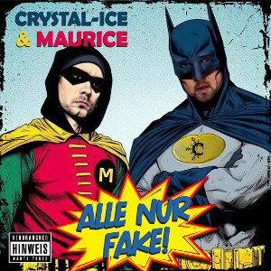 Crystal-Ice feat. Maurice - Alle nur fake