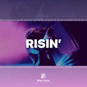 risin’