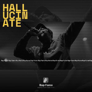 Hallucinate 