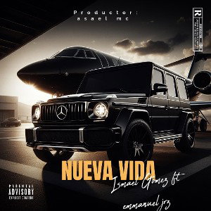 NUEVA VIDA- ISMAEL TS ft Emmanuel JRZ (Cover)