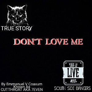 DON'T LOVE ME