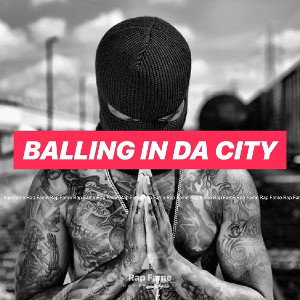 Balling in da city 