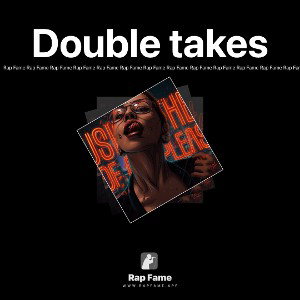 Double takes
