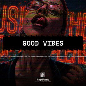 Good Vibes 