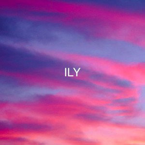 ILY
