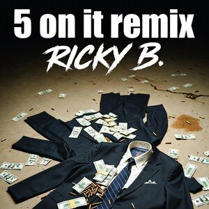 5 on it remix (thrive on It)