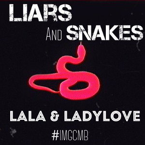 🤐 Liars And Snakes 🐍 