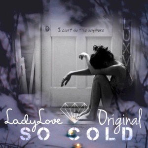 LadyLove - So Cold 
