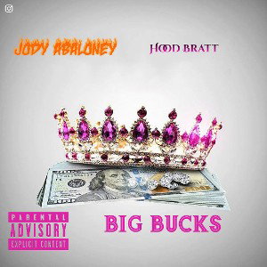 Big Bucks feat Jody Abaloney 