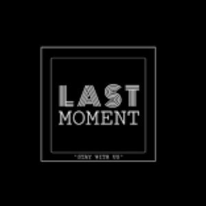 last moment