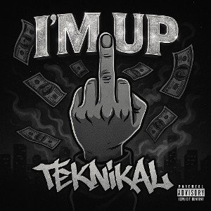 I'm Up (Tek-Nikal)