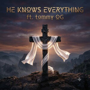 He knows everything ft. tommy OG