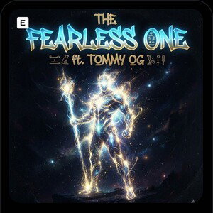 The Fearless One ft. tommy OG