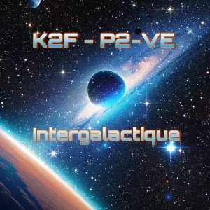 Intergalactique Feat P2-Ve 