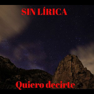 sin lírica - quiero decirte 