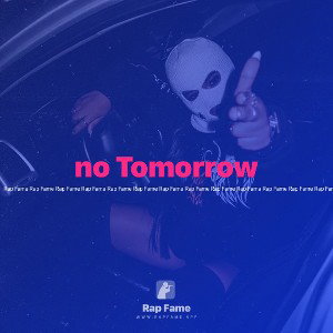 no Tomorrow