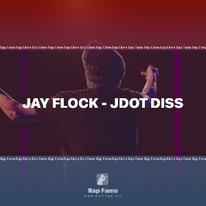 Jay Flock - JDOT Diss