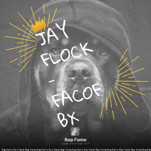 Jay Flock -  Facofbx
