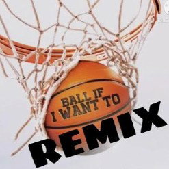 Kris Kobaine: Ball If I Want To Remix-Da Baby
