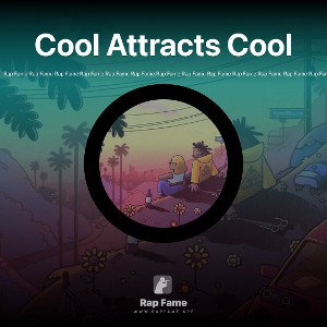 Cool Attracts Cool 
