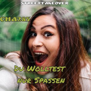 Du wolltest nur Spaßen
