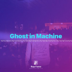 Ghost in Machine