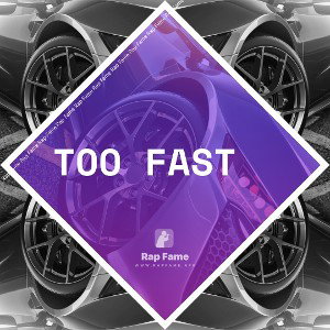 Too Fast 💨 (Freestyle)