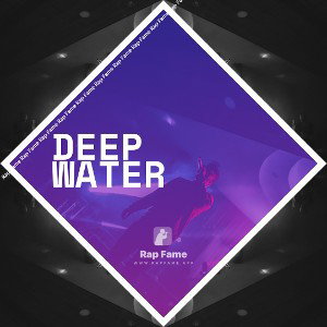                       deep water 🚿 