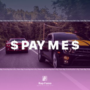 $ PAY M E $