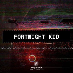 FORTNIGHT KID