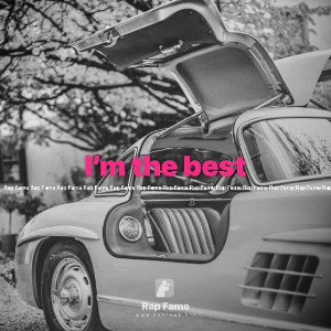 I’m the best