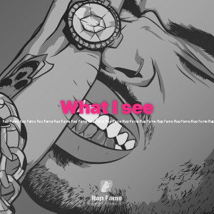 What I see 