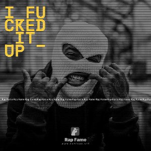 I_fucked_it_up