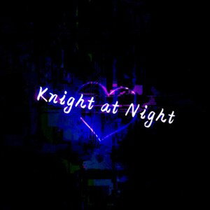 😈Knight At Nite🌙