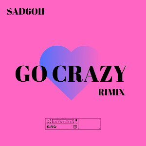 Go crazy rimix