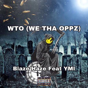 WTO (We Tha OPPZ) Ft YMI