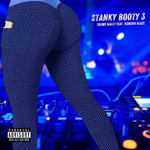 Stanky Booty  Ft Young Mally