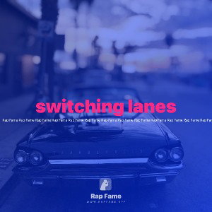 switching lanes 