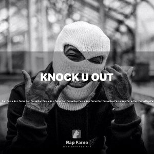 Knock u out