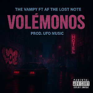 Volémonos - The Vampy Ft AF The Lost Note