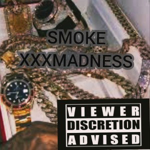 SMOKE 🔥BY MADNESSXXX