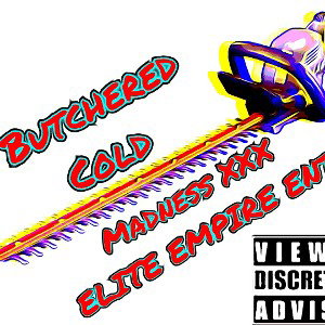 butchered 🥶 : MADNESSXXX 