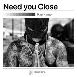 Need you Close